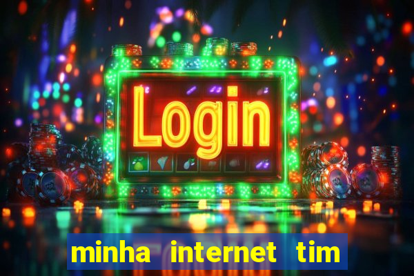 minha internet tim beta acabou como contratar mais